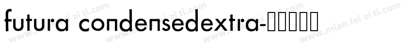 futura condensedextra字体转换